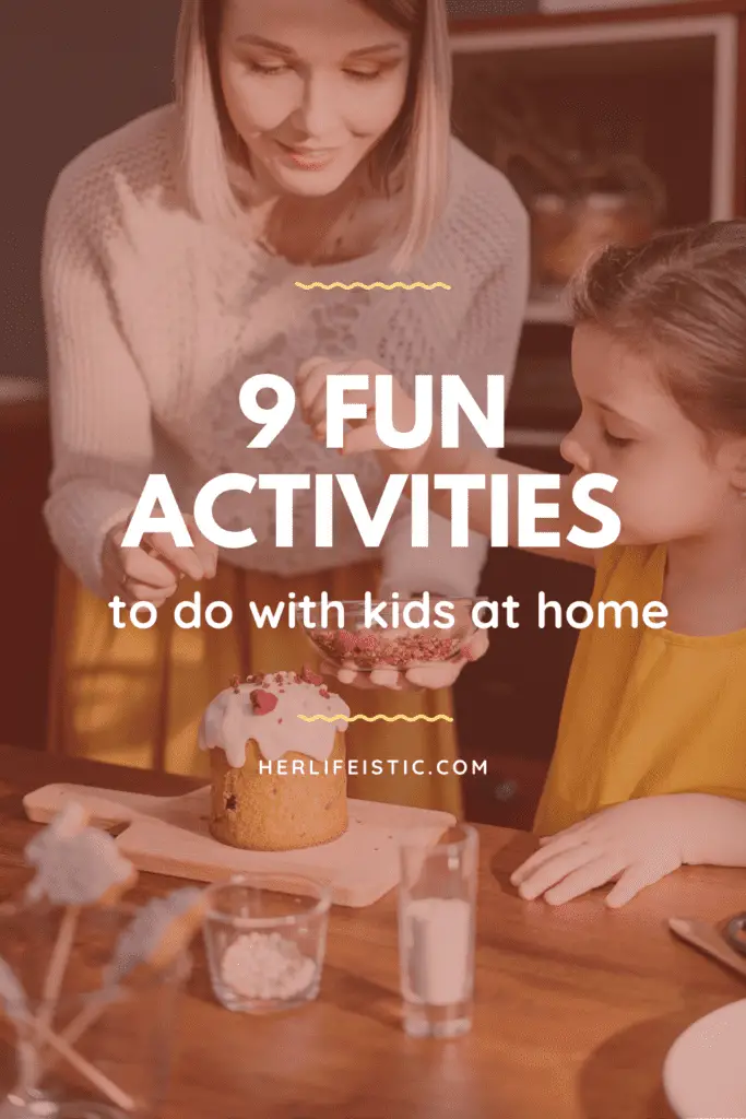 9 Fun Activities for Kids at Home