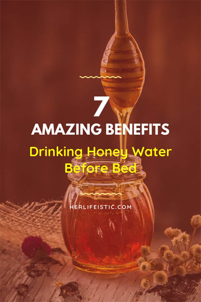 Amazing Benefits of Drinking Honey Water Before Bed Pin