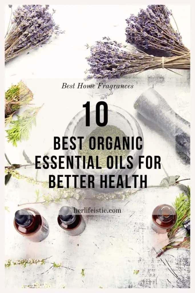 10 Best Organic Essential Oils for Better Health