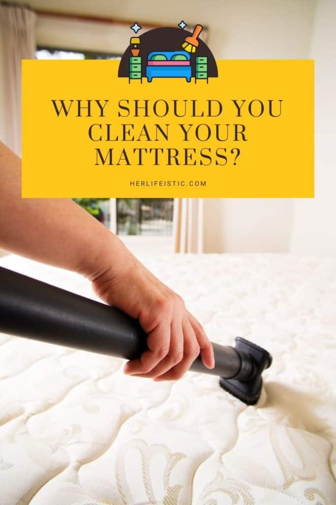 Why Should You Clean Your Mattress
