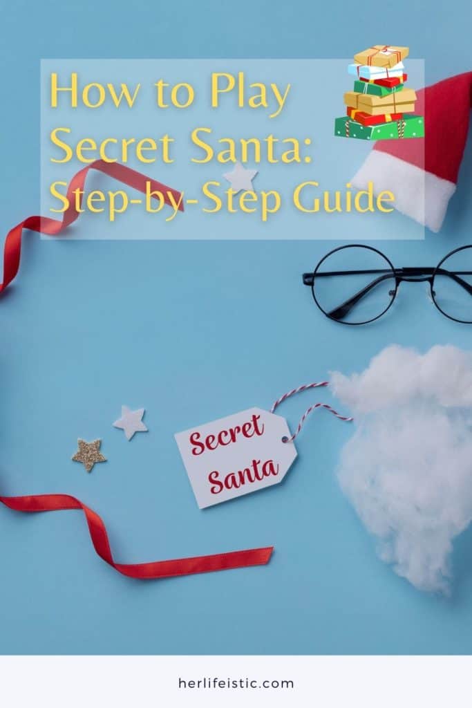 How to Play Secret Santa: Step-by-Step Guide